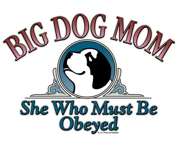 Big Dog Mom T-Shirt