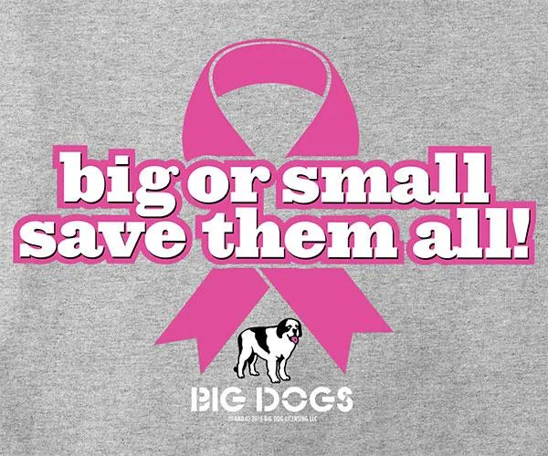 Big Or Small Save Them All T-Shirt