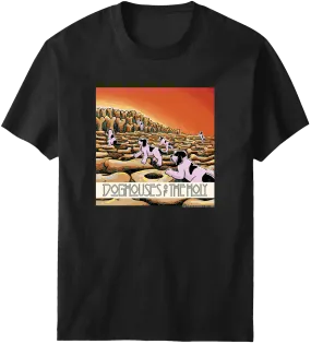 Doghouses Of The Holy T-Shirt