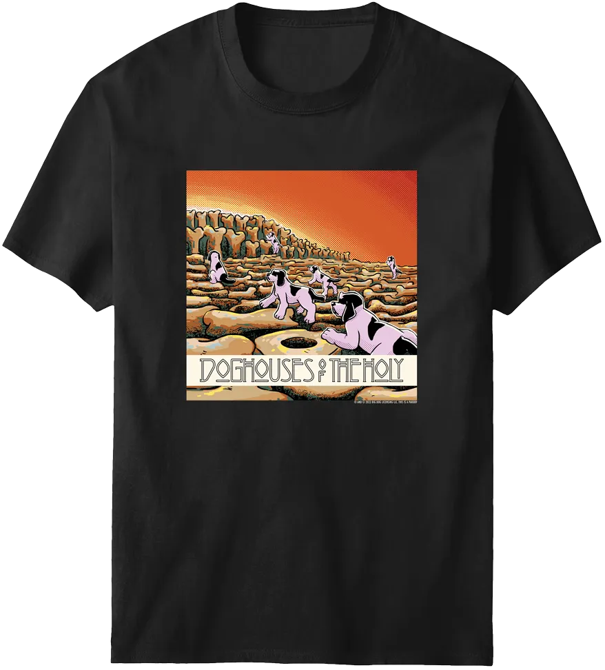 Doghouses Of The Holy T-Shirt