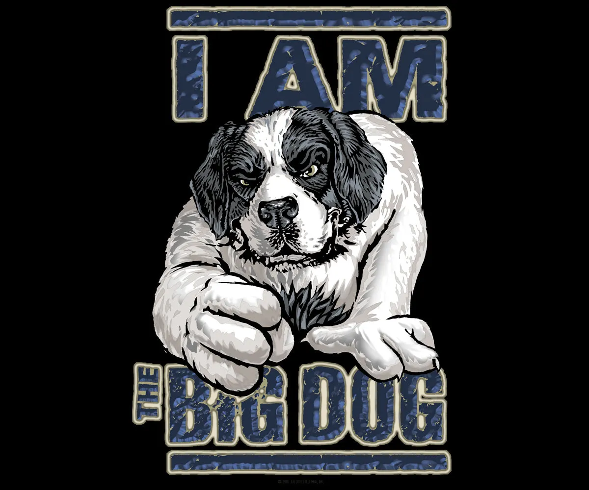 I Am The Big Dog Long Sleeve T-shirt