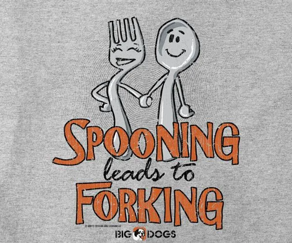 Spooning Leads To Forking T-Shirt